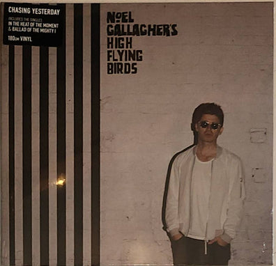 Noel Gallagher's High Flying Birds - Chasing Yesterday